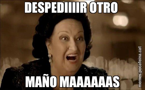 DESPEDIIIIR OTRO  MAÑO MAAAAAAS - Montserrat Caballé