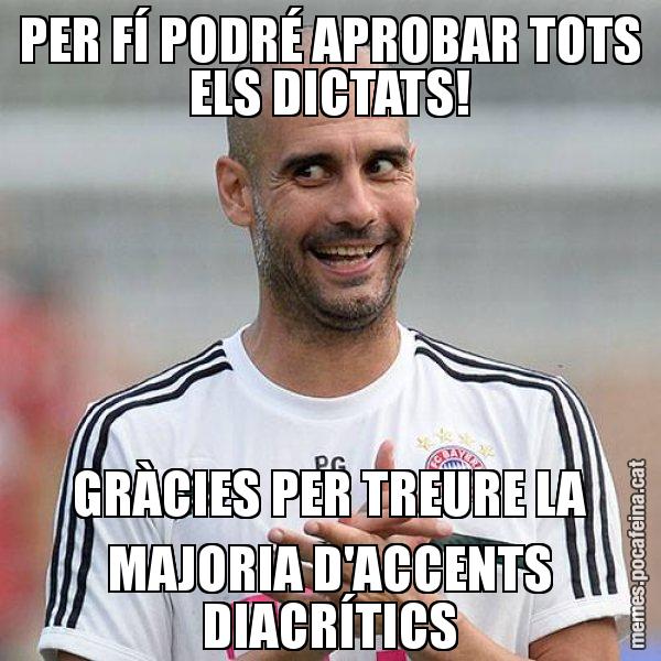 PER FÍ PODRÉ APROBAR TOTS ELS DICTATS! GRÀCIES PER TREURE LA MAJORIA D'ACCENTS DIACRÍTICS - Guardiola Boig