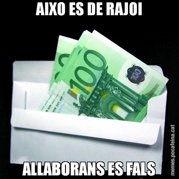 AIXO ES DE RAJOI ALLABORANS ES FALS - Sobre