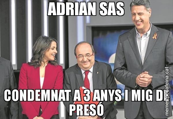 ADRIAN SAS CONDEMNAT A 3 ANYS I MIG DE PRESÓ