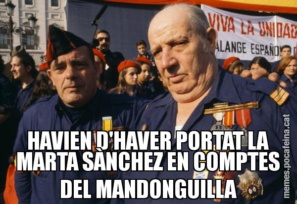 HAVIEN D'HAVER PORTAT LA MARTA SÀNCHEZ EN COMPTES DEL MANDONGUILLA