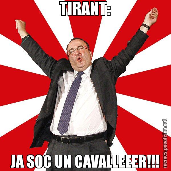 TIRANT: JA SOC UN CAVALLEEER!!! - Miquel Iceta - 27S