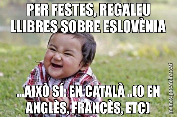 PER FESTES, REGALEU LLIBRES SOBRE ESLOVÈNIA ...AIXÒ SÍ: EN CATALÀ ..(O EN ANGLÈS, FRANCÈS, ETC) - El diabòlic nen asiàtic