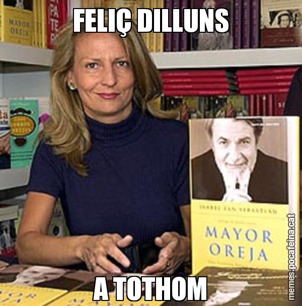 FELIÇ DILLUNS A TOTHOM