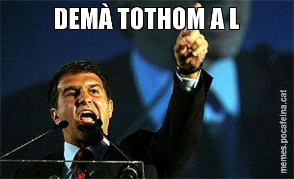 DEMÀ TOTHOM A L - Laporta al loro!