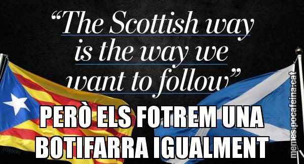 PERÒ ELS FOTREM UNA BOTIFARRA IGUALMENT