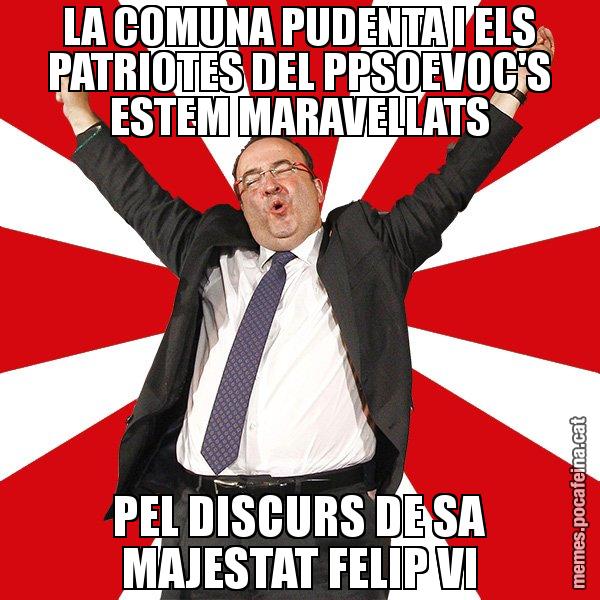 LA COMUNA PUDENTA I ELS PATRIOTES DEL PPSOEVOC'S ESTEM MARAVELLATS PEL DISCURS DE SA MAJESTAT FELIP VI - Miquel Iceta - 27S