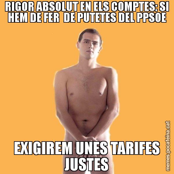 RIGOR ABSOLUT EN ELS COMPTES: SI HEM DE FER  DE PUTETES DEL PPSOE EXIGIREM UNES TARIFES JUSTES - Albert Rivera