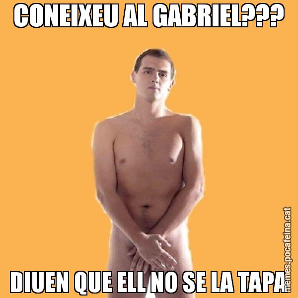 CONEIXEU AL GABRIEL??? DIUEN QUE ELL NO SE LA TAPA - Albert Rivera