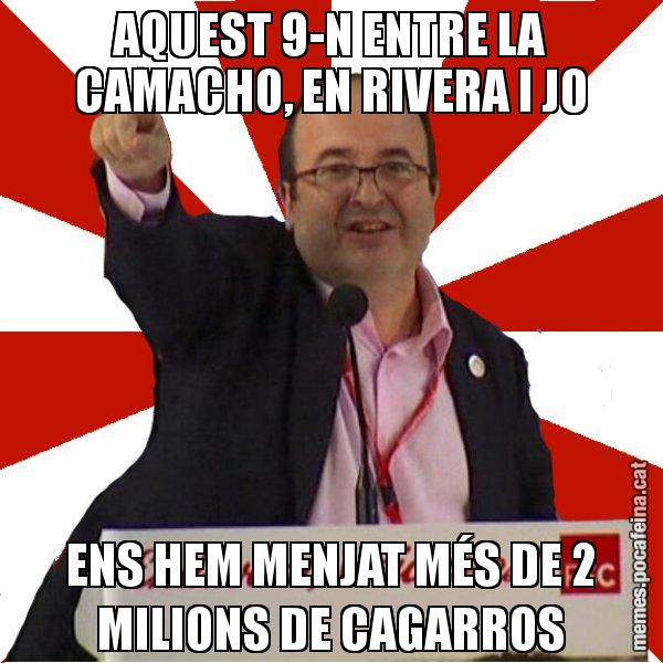 AQUEST 9-N ENTRE LA CAMACHO, EN RIVERA I JO ENS HEM MENJAT MÉS DE 2 MILIONS DE CAGARROS - Miquel Iceta
