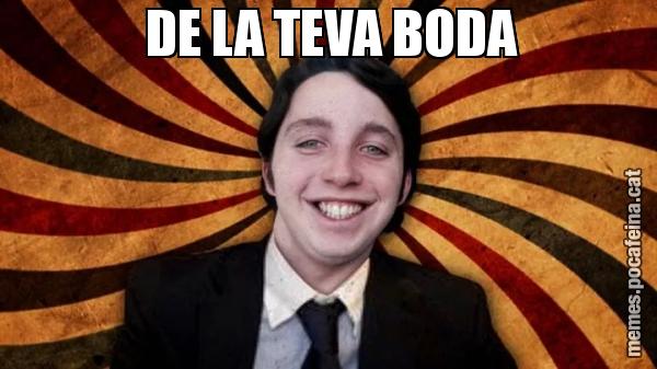DE LA TEVA BODA