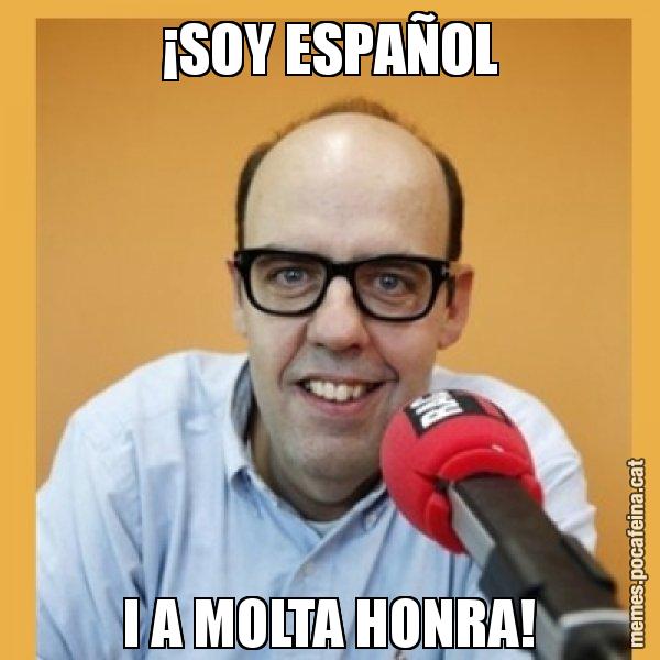 ¡SOY ESPAÑOL I A MOLTA HONRA! - Jordi Basté