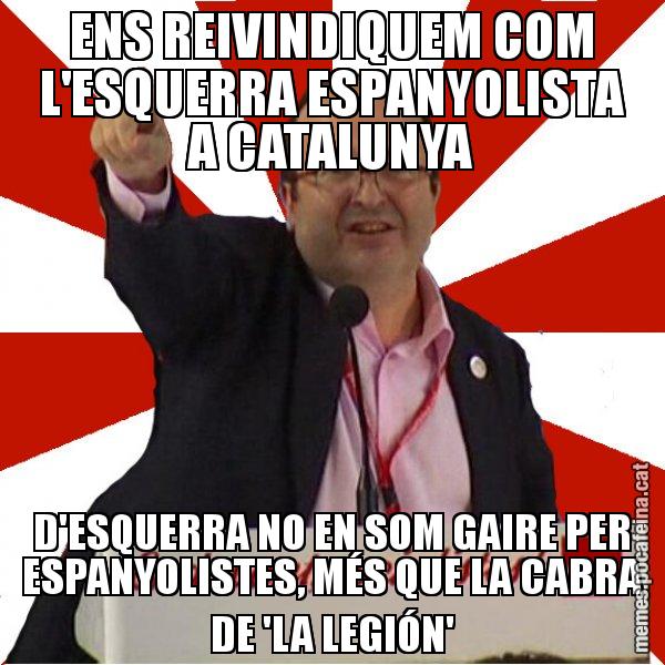 ENS REIVINDIQUEM COM L'ESQUERRA ESPANYOLISTA A CATALUNYA D'ESQUERRA NO EN SOM GAIRE PER ESPANYOLISTES, MÉS QUE LA CABRA DE 'LA LEGIÓN' - Miquel Iceta
