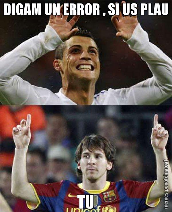 DIGAM UN ERROR , SI US PLAU TU - Messi VS Cristiano