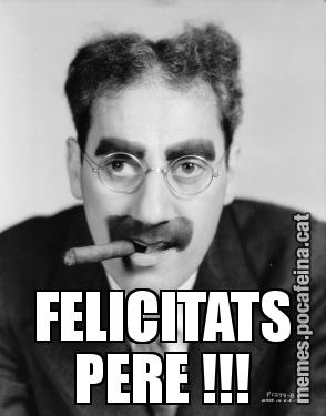 FELICITATS PERE !!!