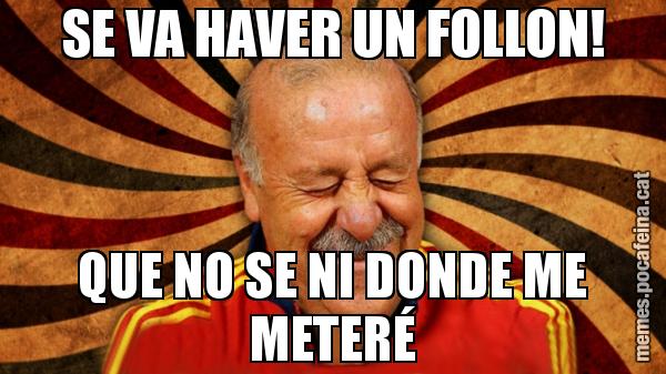 SE VA HAVER UN FOLLON! QUE NO SE NI DONDE ME METERÉ