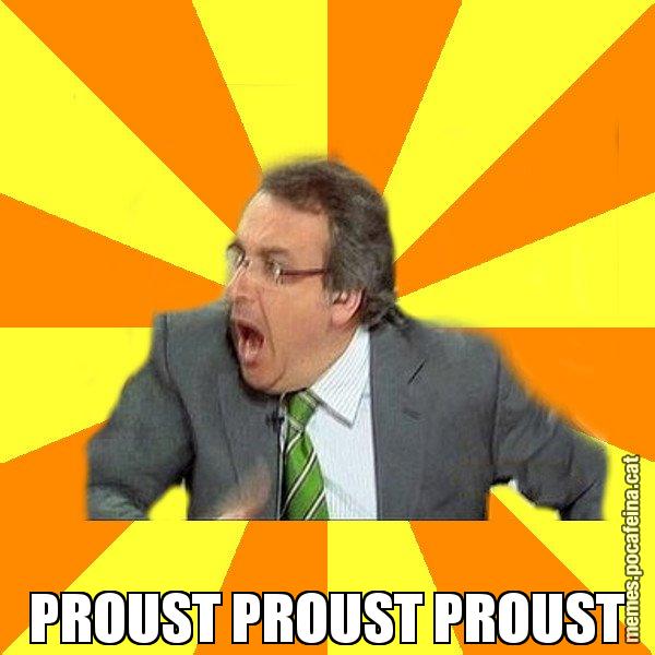 PROUST PROUST PROUST - Cuní Prou!