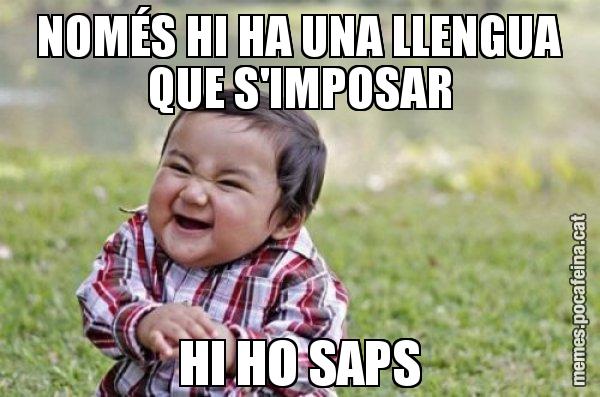 NOMÉS HI HA UNA LLENGUA QUE S'IMPOSAR HI HO SAPS - El diabòlic nen asiàtic
