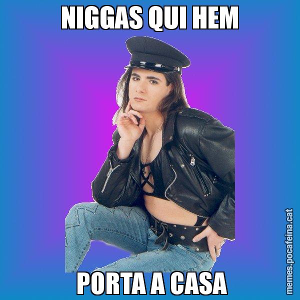 NIGGAS QUI HEM  PORTA A CASA - Josmar