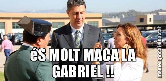 éS MOLT MACA LA GABRIEL !!