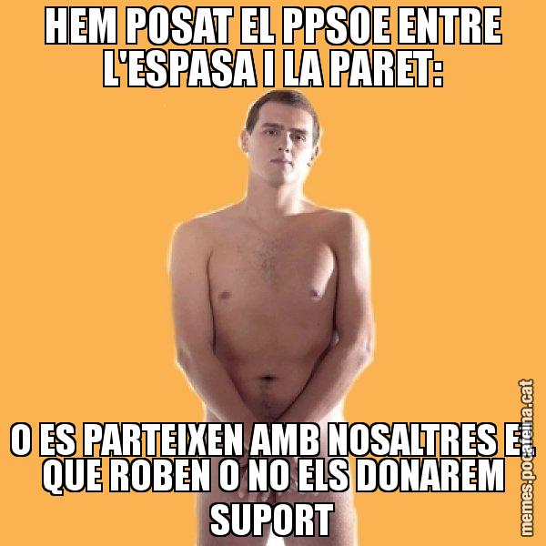 HEM POSAT EL PPSOE ENTRE L'ESPASA I LA PARET: O ES PARTEIXEN AMB NOSALTRES EL QUE ROBEN O NO ELS DONAREM SUPORT - Albert Rivera