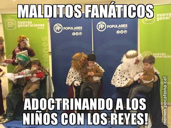 MALDITOS FANÁTICOS ADOCTRINANDO A LOS NIÑOS CON LOS REYES!