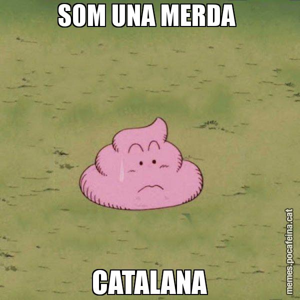 SOM UNA MERDA  CATALANA - Caca