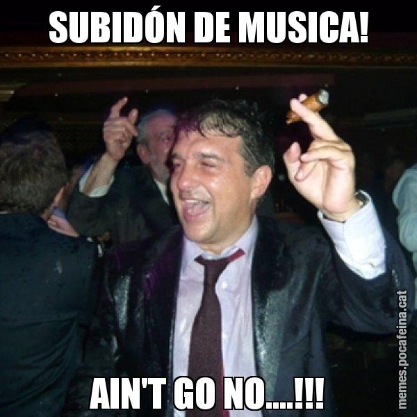 SUBIDÓN DE MUSICA! AIN'T GO NO....!!! - Laporta de Festa