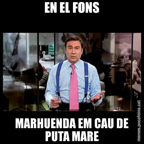 EN EL FONS MARHUENDA EM CAU DE PUTA MARE - Pedro J