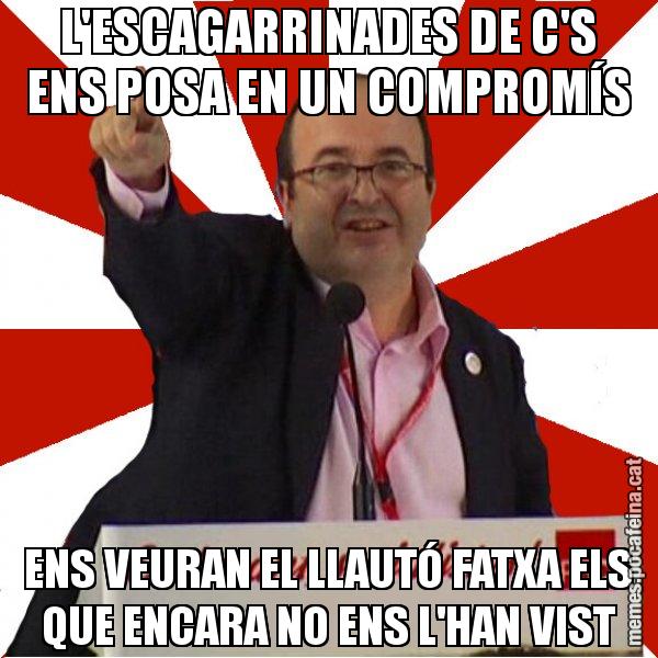 L'ESCAGARRINADES DE C'S ENS POSA EN UN COMPROMÍS ENS VEURAN EL LLAUTÓ FATXA ELS QUE ENCARA NO ENS L'HAN VIST - Miquel Iceta
