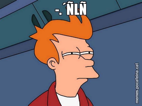 -.´ÑLÑ - Futurama Fry