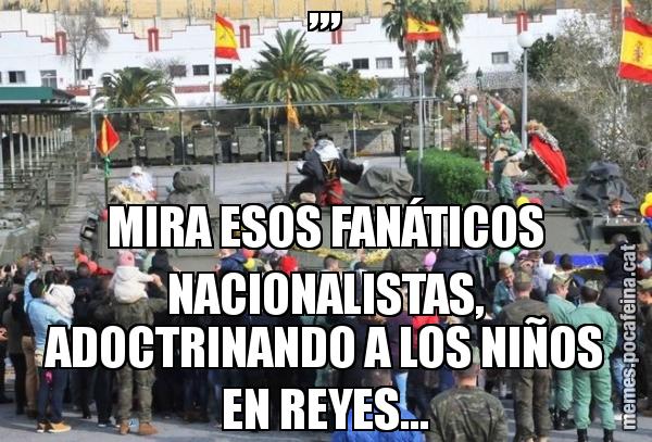 ,,, MIRA ESOS FANÁTICOS NACIONALISTAS, ADOCTRINANDO A LOS NIÑOS EN REYES...