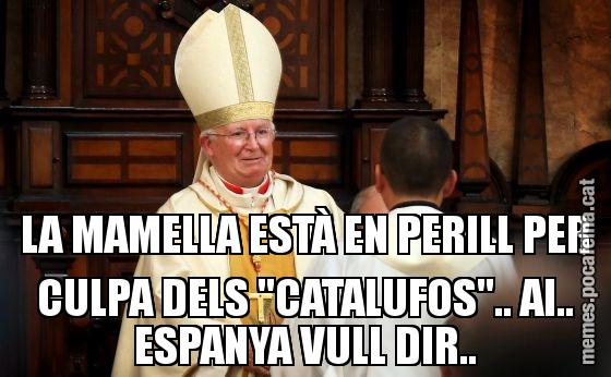 LA MAMELLA ESTÀ EN PERILL PER CULPA DELS "CATALUFOS".. AI.. ESPANYA VULL DIR..