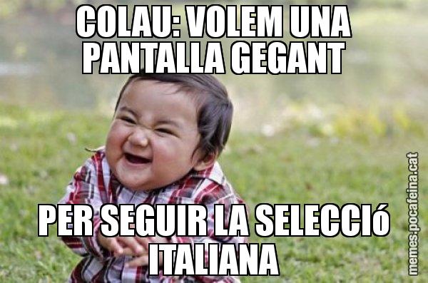 COLAU: VOLEM UNA PANTALLA GEGANT PER SEGUIR LA SELECCIó ITALIANA - El diabòlic nen asiàtic