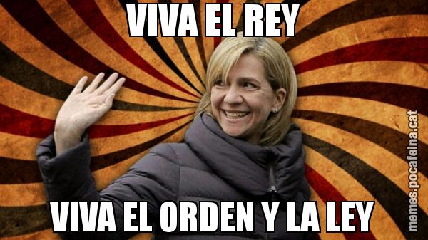 VIVA EL REY VIVA EL ORDEN Y LA LEY