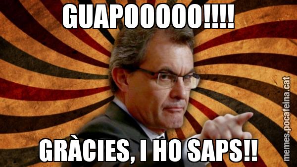 GUAPOOOOO!!!! GRÀCIES, I HO SAPS!!