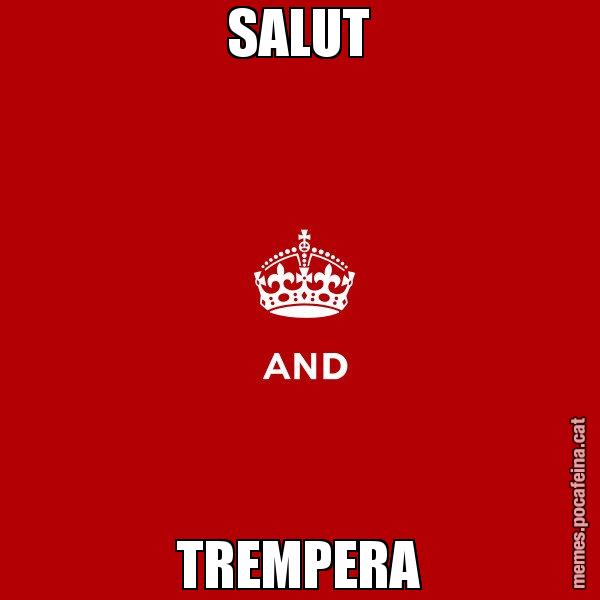 SALUT TREMPERA - Keep