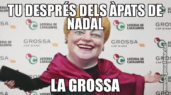 TU DESPRÉS DELS ÀPATS DE NADAL LA GROSSA - La Grossa de cap d'any