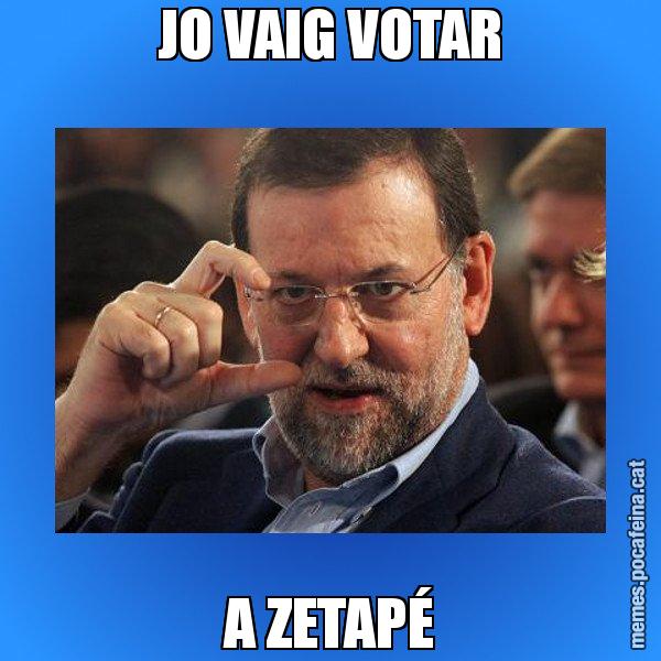 JO VAIG VOTAR A ZETAPÉ - Rajoy titola