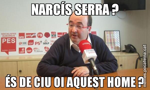 NARCÍS SERRA ? ÉS DE CIU OI AQUEST HOME ?