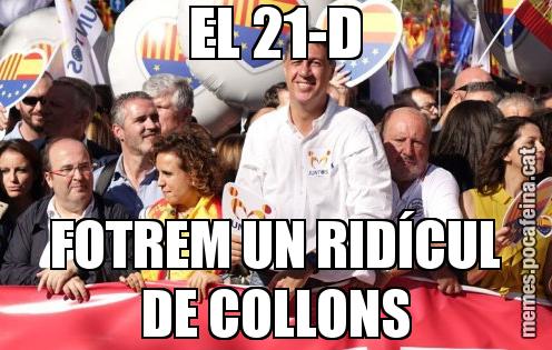 EL 21-D FOTREM UN RIDÍCUL DE COLLONS