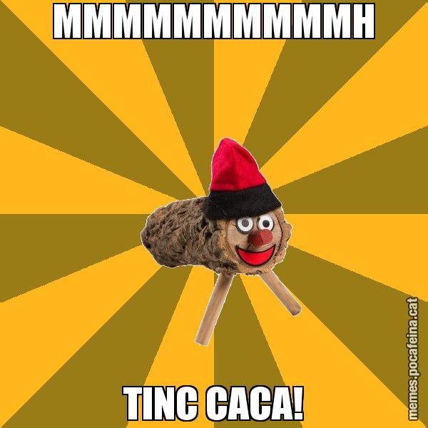 MMMMMMMMMMH TINC CACA! - El tió
