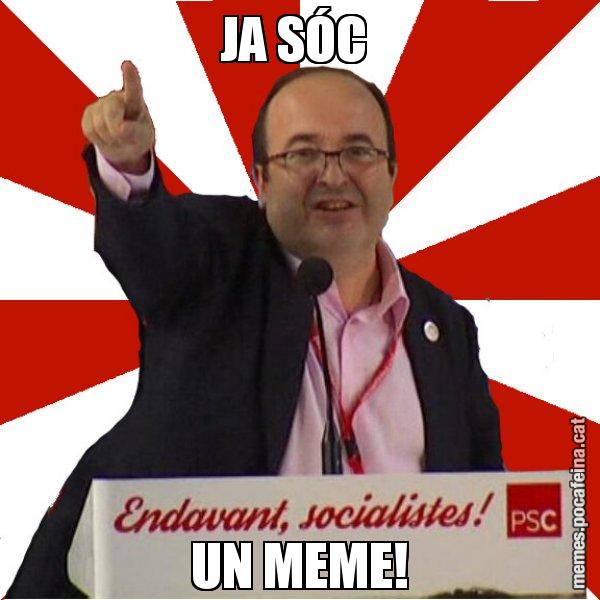 JA SÓC  UN MEME! - Miquel Iceta