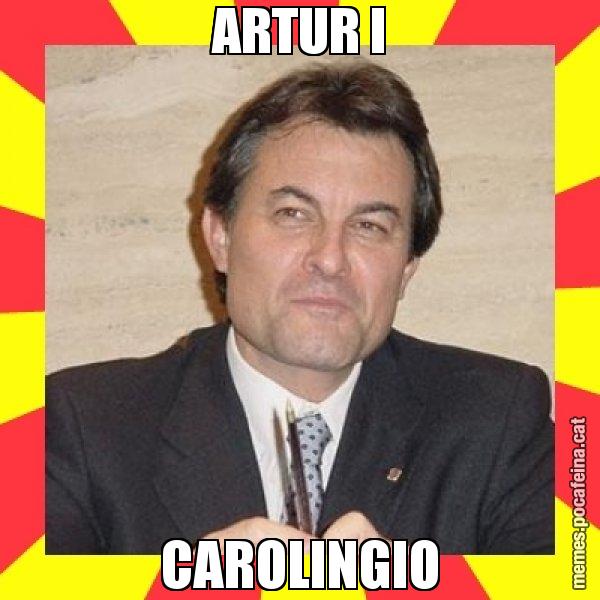 ARTUR I CAROLINGIO - SuprunaArtur Mas
