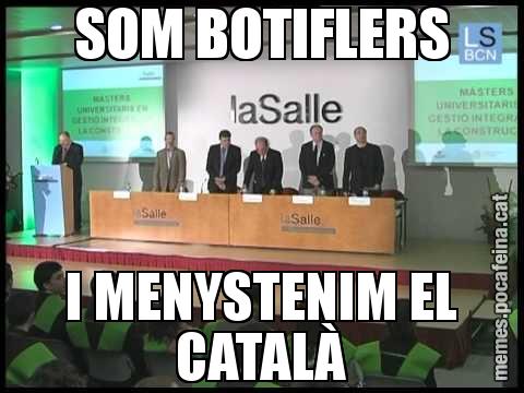 SOM BOTIFLERS I MENYSTENIM EL CATALÀ