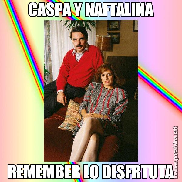 CASPA Y NAFTALINA REMEMBER LO DISFRTUTA - La Familia Ansar