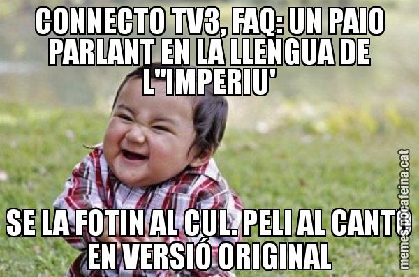 CONNECTO TV3, FAQ: UN PAIO PARLANT EN LA LLENGUA DE L''IMPERIU' SE LA FOTIN AL CUL. PELI AL CANTO EN VERSIÓ ORIGINAL - El diabòlic nen asiàtic