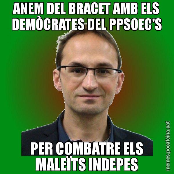 ANEM DEL BRACET AMB ELS DEMÒCRATES DEL PPSOEC'S PER COMBATRE ELS MALEÏTS INDEPES - Joan Herrera