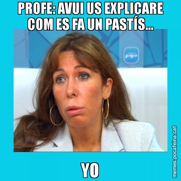 PROFE: AVUI US EXPLICARE COM ES FA UN PASTÍS... YO - Alícia Sánchez Camacho
