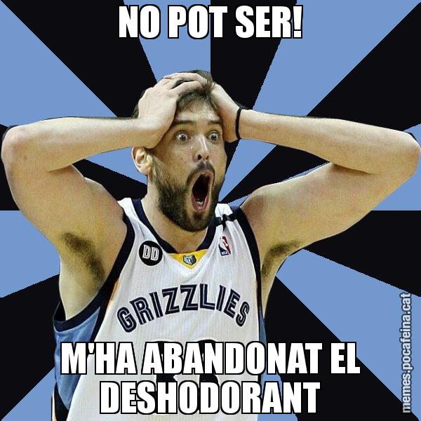 NO POT SER! M'HA ABANDONAT EL DESHODORANT - Marc Gasol